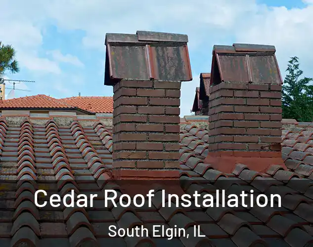  Cedar Roof Installation South Elgin, IL
