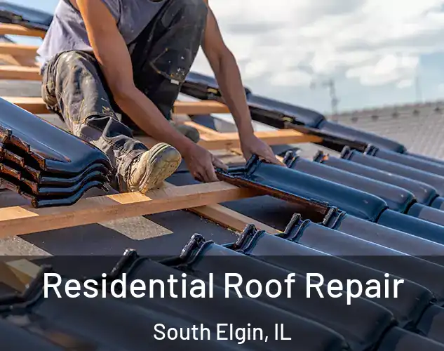  Residential Roof Repair South Elgin, IL