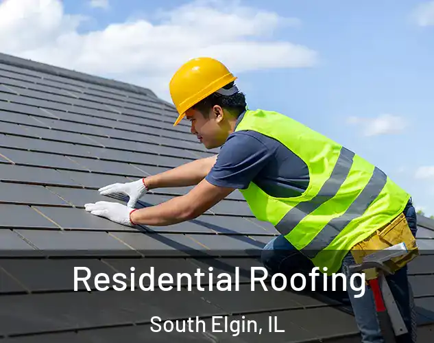  Residential Roofing South Elgin, IL